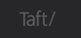 Taft